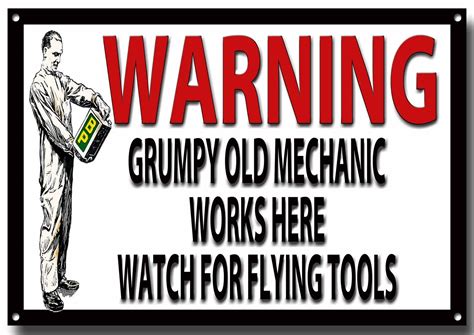 Warning Grumpy Old Mechanic Works Here Metal Sign.funny Garage/Workshop ...