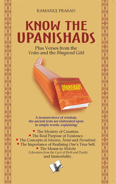 Know the Upanishads: Plus verses from the Vedas and the Bhagavad gita ...