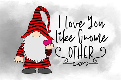 I Love You Like Gnome - Valentine Gnome Svg Design By AgsDesign ...