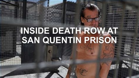 An inside look at life on Death Row at San Quentin