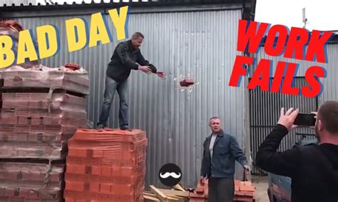 Bad Day at Work – Best Funny Work Fails