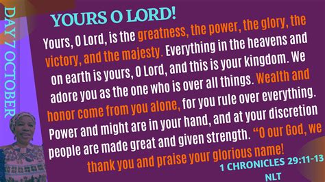 1 CHRONICLES 29:11-13 YOURS O LORD - showersofjoy