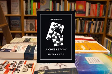 A Chess Story by Stefan Zweig