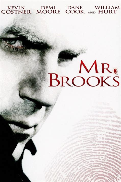 Mr. Brooks (2007) - Posters — The Movie Database (TMDB)