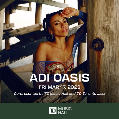 Adi Oasis, Allied Music Centre at TD Music Hall, Toronto ON, Music