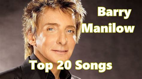 Top 10 Barry Manilow Songs (20 Songs) Greatest Hits - YouTube