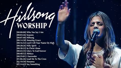 Hillsong Worship Top Track Of All Time Playlist The Very Best Praise ...