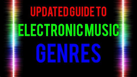 Guide to Electronic Music Genres - YouTube