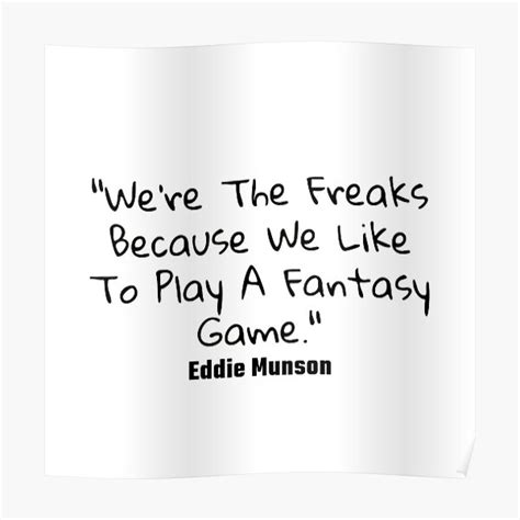 "Eddie Munson Quotes" Poster for Sale by djniciforovic | Redbubble