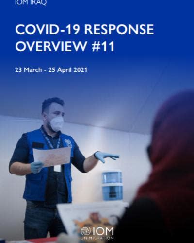 IOM Iraq COVID-19 Response Overview #11 (23 March - 25 April 2021 ...