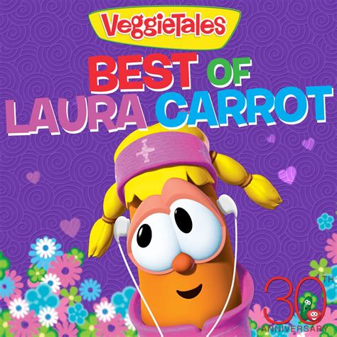 VeggieTales - Best Of Laura Carrot - Reviews - Album of The Year