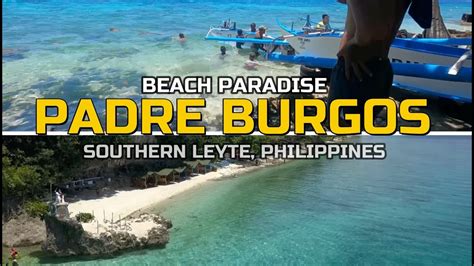 🇵🇭 🇺🇸 Travel To PADRE BURGOS SOUTHERN LEYTE for BEST BEACH PARADISE in ...