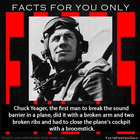 Facts For You Only: Chuck Yeager, the first man to break the sound ...