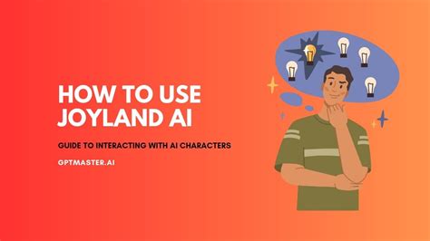 How to Use Joyland AI: Guide to Interacting with AI Characters