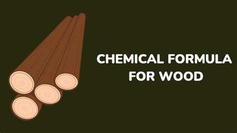 Chemical Formula For Dry Wood, Wood Ash & Wood Spirit - Gezro