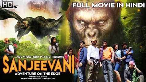 SANJEEVANI - Adventure On The Edge (2019) | New Released Full Hindi ...