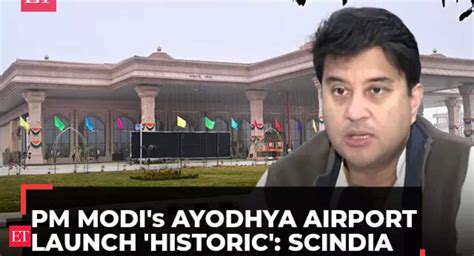 Ayodhya airport inauguration: 'Ayodhya airport inauguration historic ...