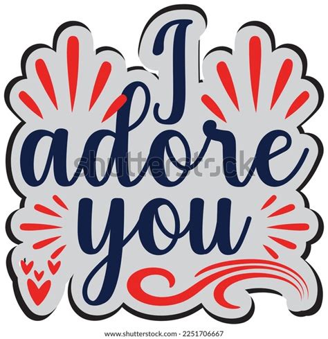 Adore You Vector File Stock Vector (Royalty Free) 2251706667 | Shutterstock