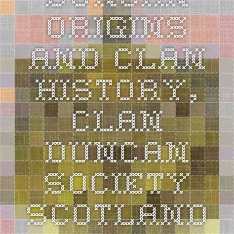 Duncan Origins and Clan History, Clan Duncan Society - Scotland UK ...