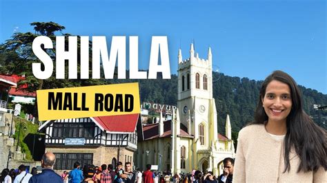 Shimla Mall Road Shopping 2024 Mall Road Church ,Ridge, Mall Road Lift ...