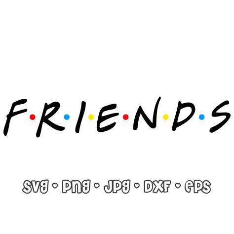 Friends Clipart TV Show Title Vector File Svg Png Dxf Eps - Etsy