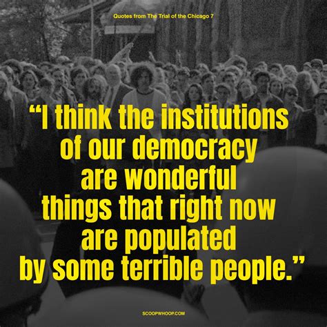 16 Quotes From 'The Trial Of The Chicago 7' That Feel Too To Close To ...