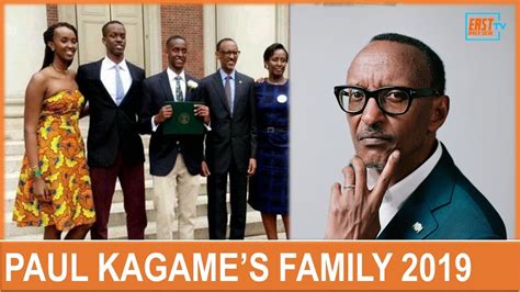 President Paul Kagame's Family 2019 !!!! - YouTube