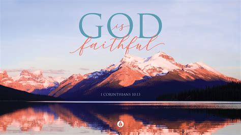 God is Faithful - Wallpaper - Desktop | Christian quotes wallpaper ...