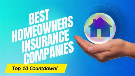 Top 10 Best Homeowners Insurance Companies for 2023 full video - YouTube