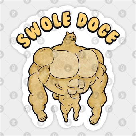 Swole Doge Meme - Swole Doge Meme - Sticker | TeePublic