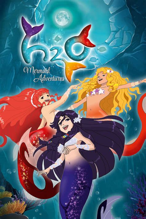 H2O: Mermaid Adventures: Original Air Date - Trakt