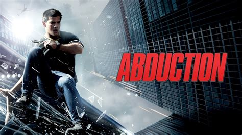 Abduction (2011) - AZ Movies