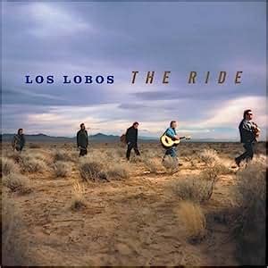 Los Lobos - The Ride - Amazon.com Music