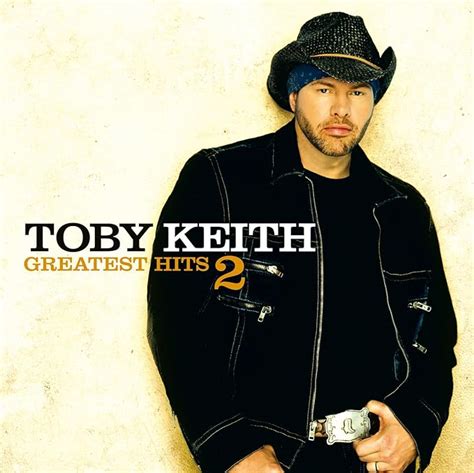 Greatest Hits Vol. 2: KEITH,TOBY: Amazon.ca: Music