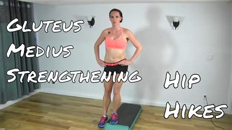 Gluteus Medius Muscle Strengthening - Hip Hikes - YouTube