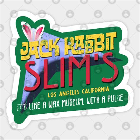 Jack Rabbit Slim's, distressed - Jack Rabbit Slims - Sticker | TeePublic