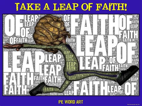 PE Word Art Poster: "Take a Leap of Faith" | Word art poster, Leap of ...