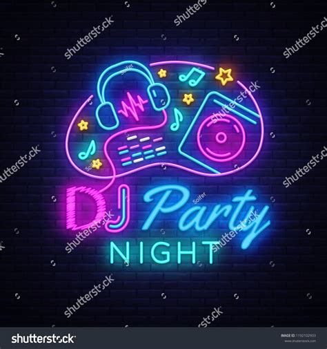 Dj Music Party Neon Sign Vector Stock Vector (Royalty Free) 1192102933 ...