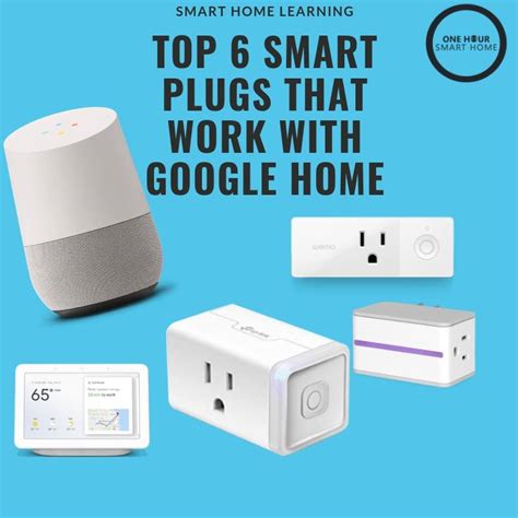 Best Smart Plugs That Work With Google Home — OneHourSmartHome.com