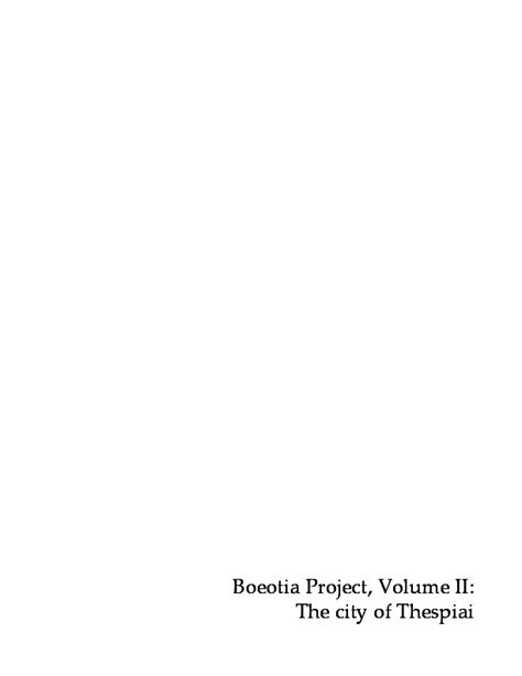 (PDF) Boeotia Project, Volume II: The city of Thespiai [contents pages ...