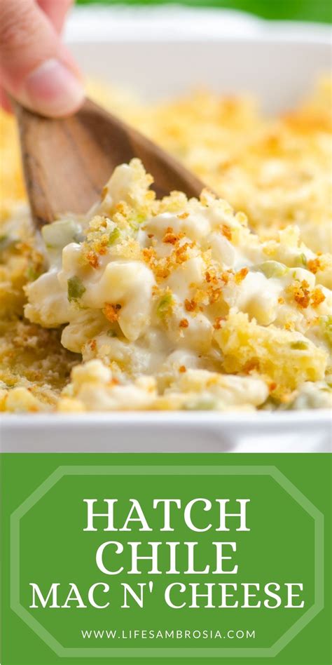 Roasted Hatch Chile Mac and Cheese - Life's Ambrosia