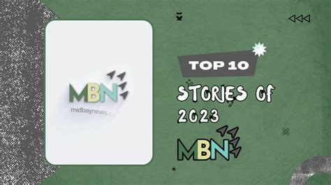 The Top 10 Stories of 2023 - Mid Bay News