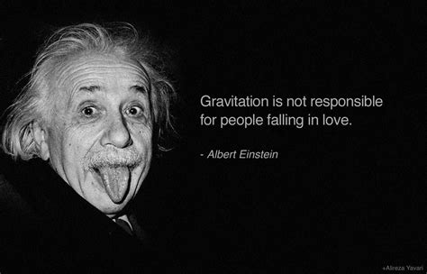 Albert Einstein quote on gravity and love. | Einstein love quotes ...