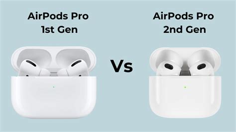 AirPods Pro 1st vs 2nd Gen: Which Noise Cancelling King?