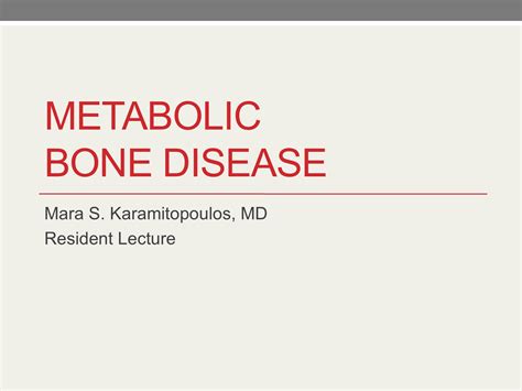 Metabolic Bone Disease - NYU Langone Orthopedic Digital Library