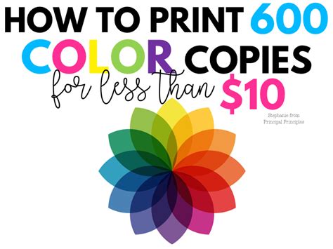 How to Print 600 Color Copies for less than $10 - Principal Principles