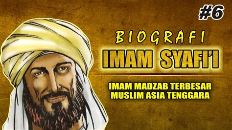 BIOGRAFI IMAM SYAFI'I - YouTube