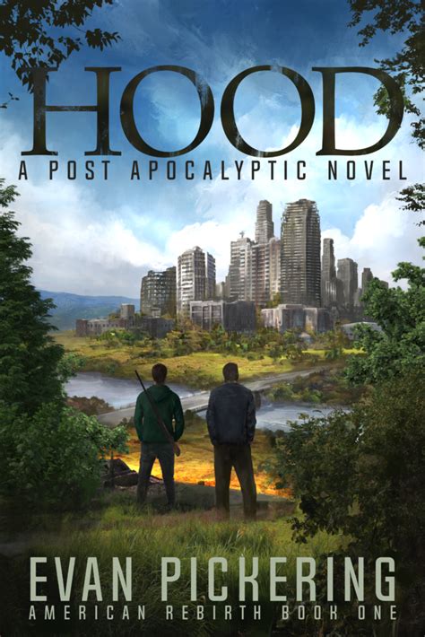 Hood: A Post-Apocalyptic Novel by Evan Pickering | Book Barbarian