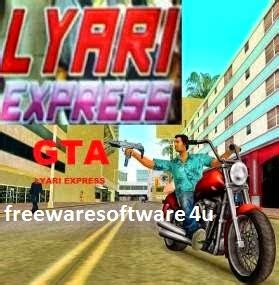 GTA Vice City: Lyari Express Full Version PC Game Free Download ~ Run4Games