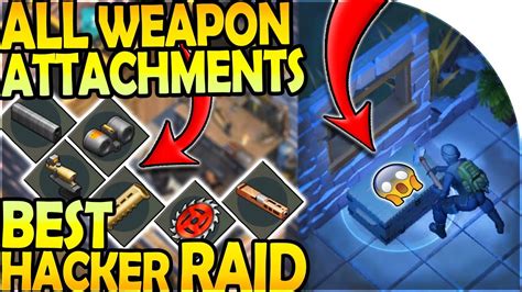 ALL WEAPON ATTACHMENTS + STATS - BEST HACKER RAID YET! - Last Day On ...